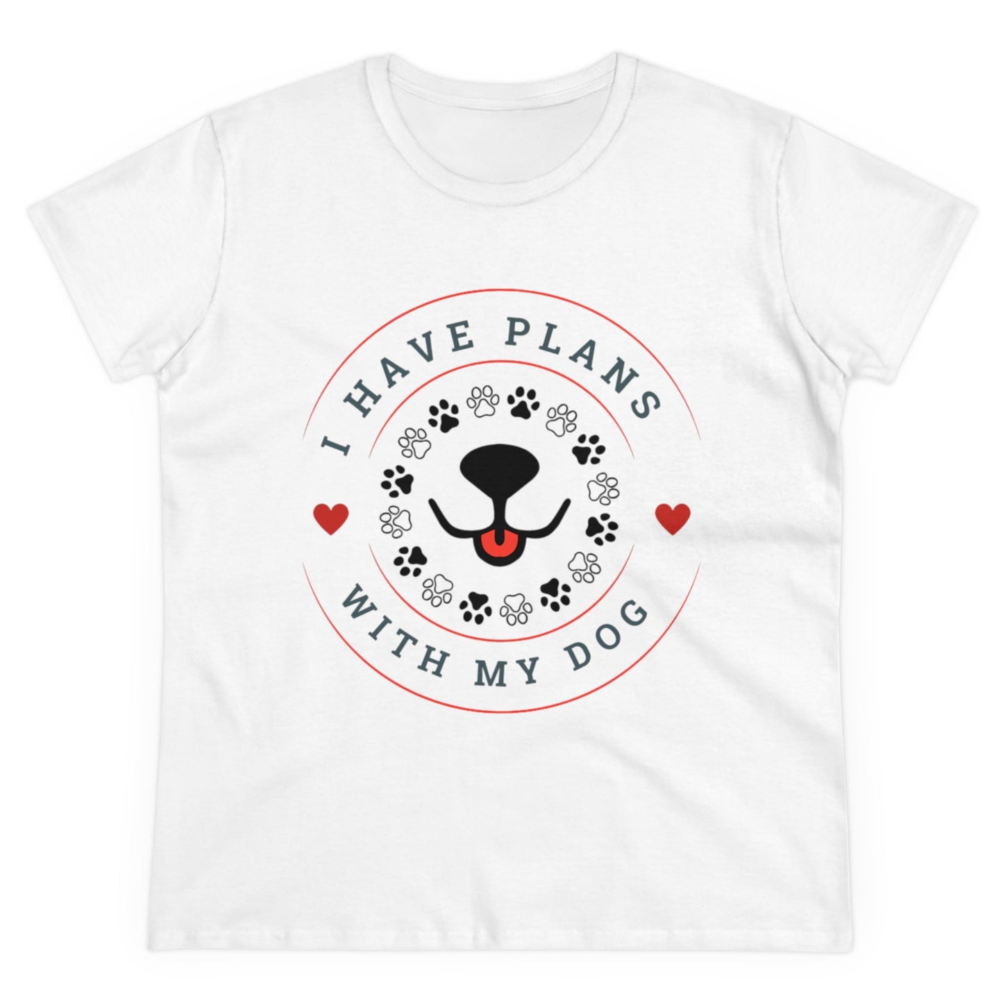 I Have Plans With My Dog Women's Midweight Cotton Tee