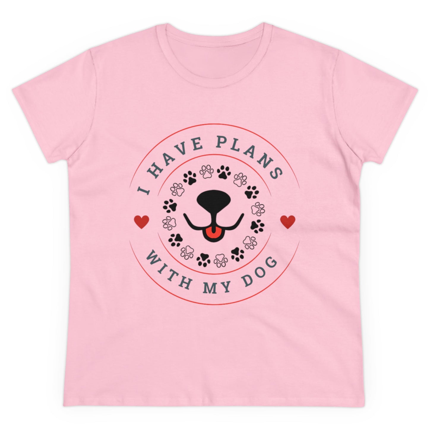 I Have Plans With My Dog Women's Midweight Cotton Tee