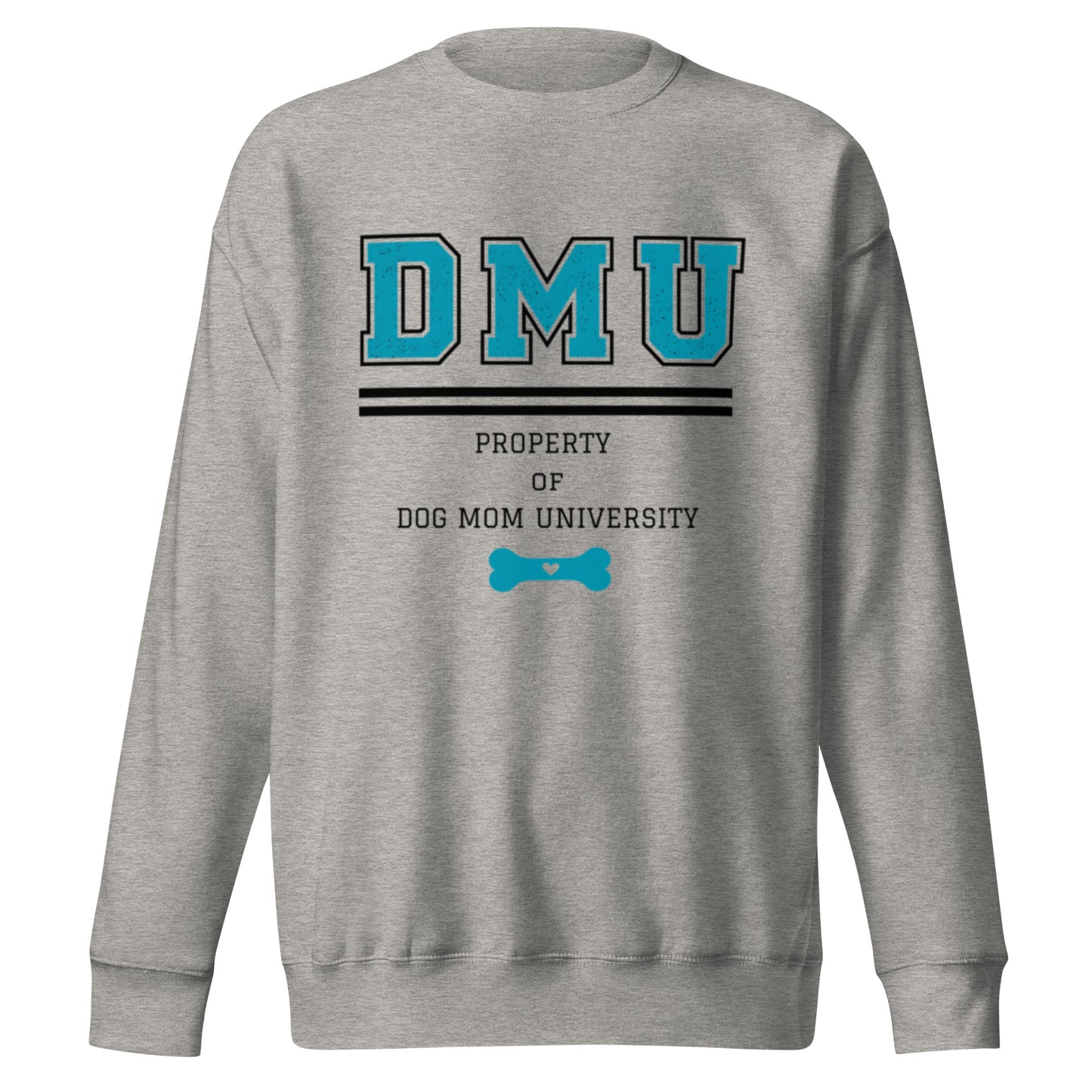 Dogmom University Unisex Premium Sweatshirt