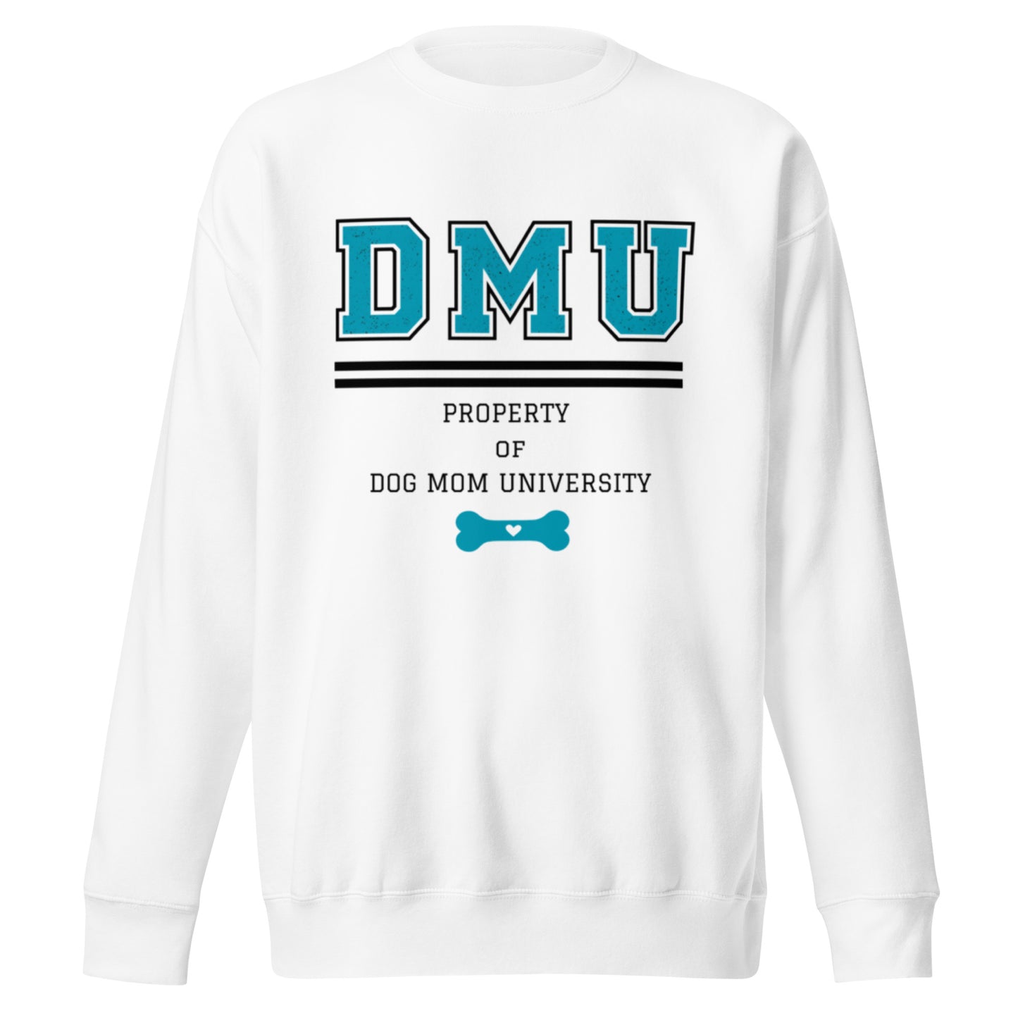 Dogmom University Unisex Premium Sweatshirt